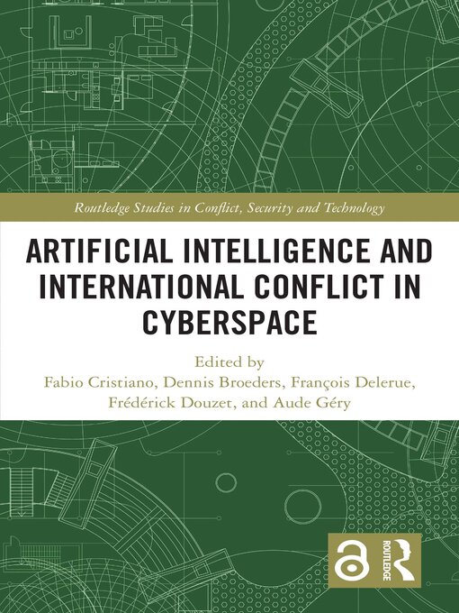 Title details for Artificial Intelligence and International Conflict in Cyberspace by Fabio Cristiano - Available